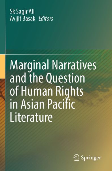 Marginal Narratives and the Question of Human Rights in Asian Pacific Literature