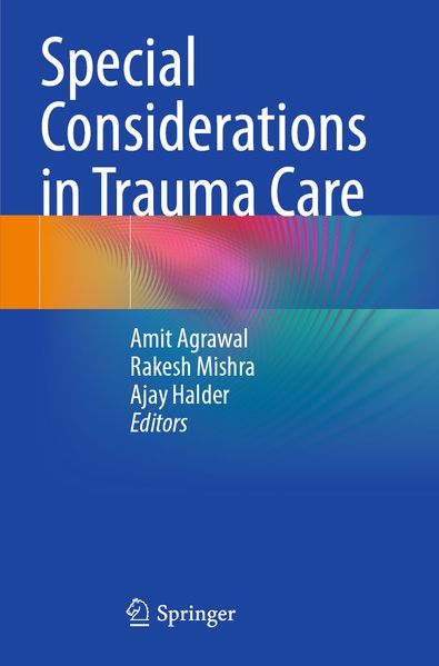 Special Considerations in Trauma Care