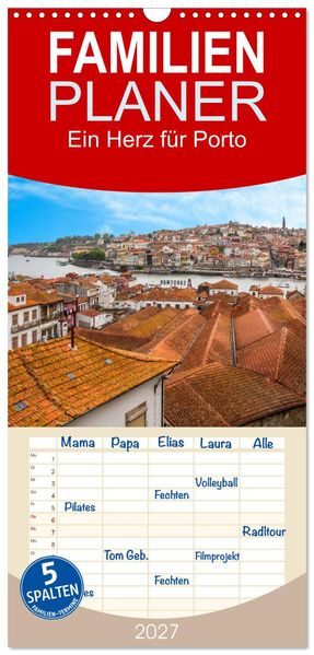 Familienplaner 2027 - Ein Herz für Porto mit 5 Spalten (Wandkalender 21 x 45 cm) CALVENDO