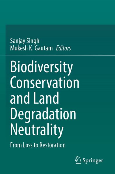 Biodiversity Conservation and Land Degradation Neutrality
