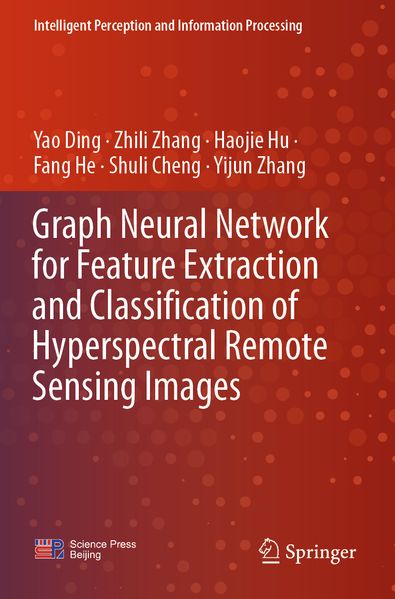 Graph Neural Network for Feature Extraction and Classification of Hyperspectral Remote Sensing Images