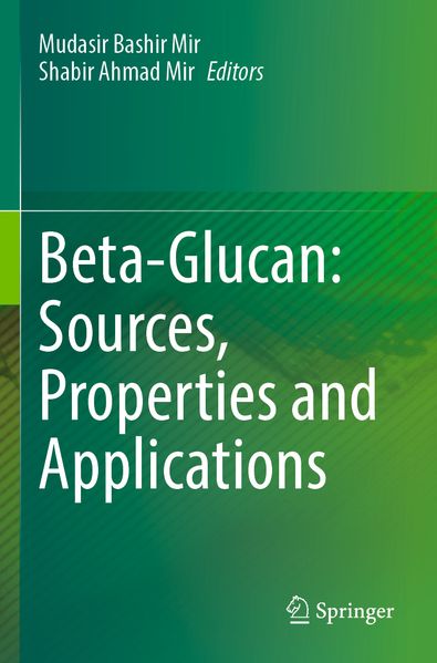 Beta-Glucan: Sources Properties and Applications