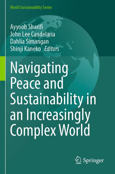 Navigating Peace and Sustainability in an Increasingly Complex World