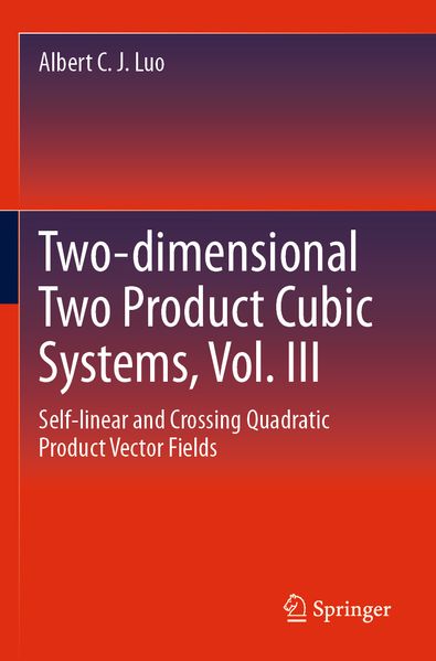 Two-dimensional Two Product Cubic Systems Vol. III
