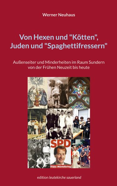 Von Hexen und 'Kötten' Juden und 'Spaghettifressern'