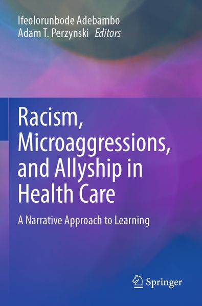 Racism Microaggressions and Allyship in Health Care