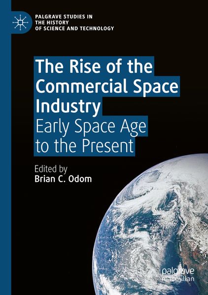 The Rise of the Commercial Space Industry