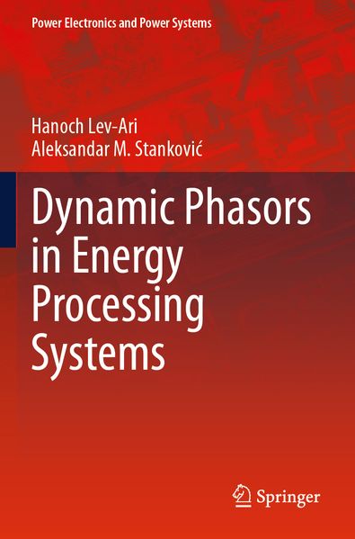Dynamic Phasors in Energy Processing Systems