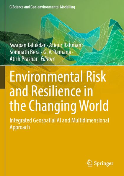 Environmental Risk and Resilience in the Changing World