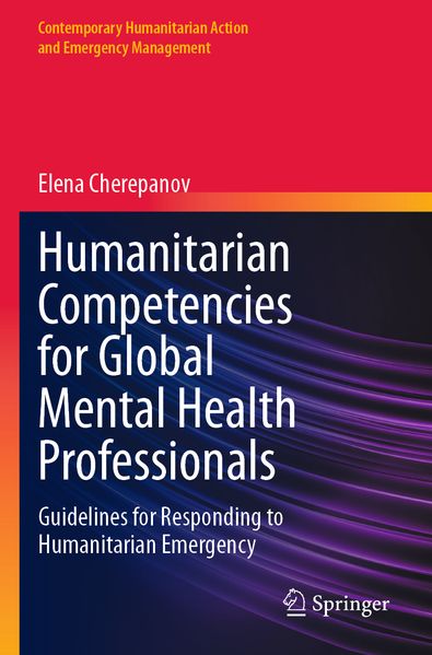 Humanitarian Competencies for Global Mental Health Professionals