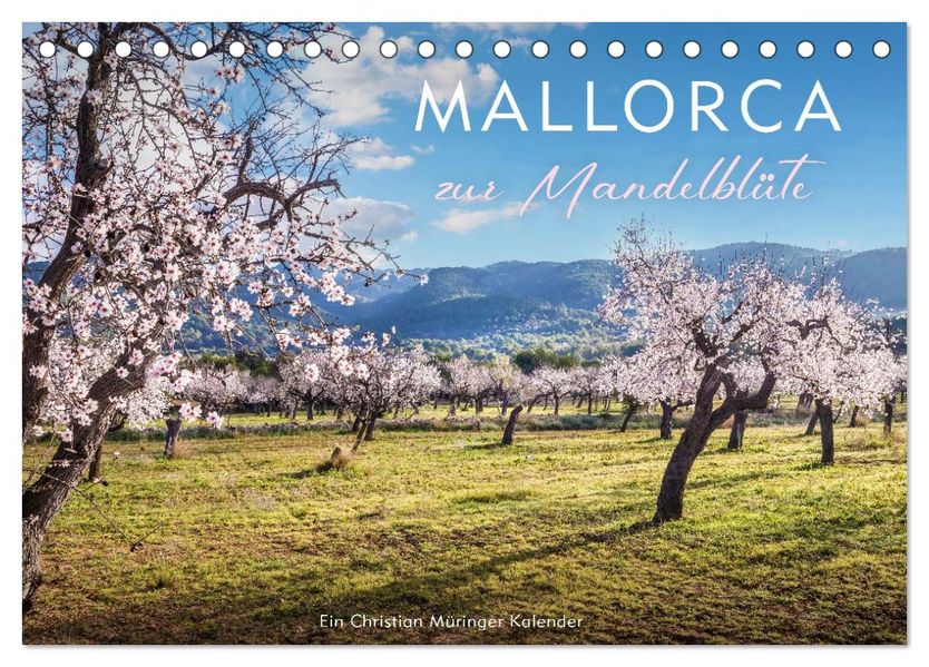 Mallorca zur Mandelblüte (Tischkalender 2027 DIN A5 quer) CALVENDO Monatskalender