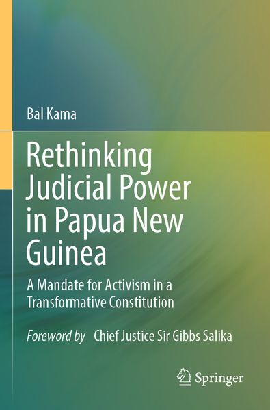 Rethinking Judicial Power in Papua New Guinea