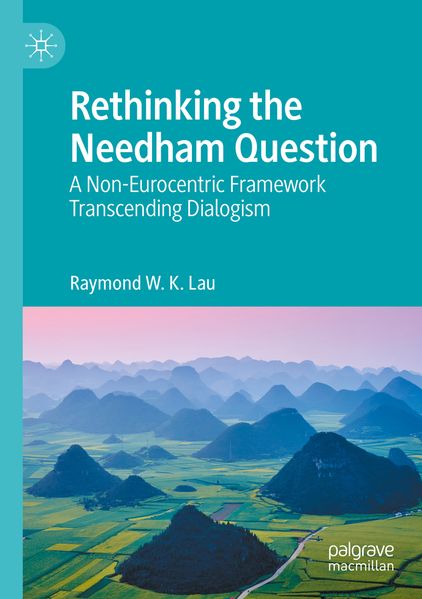 Rethinking the Needham Question
