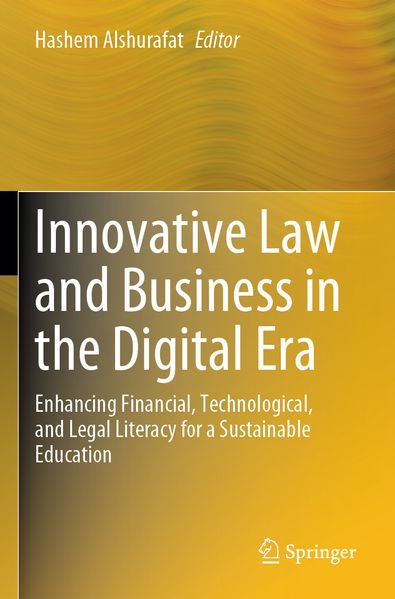 Innovative Law and Business in the Digital Era
