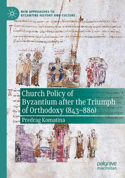 Church Policy of Byzantium after the Triumph of Orthodoxy (843-886)