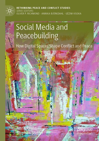 Social Media and Peacebuilding