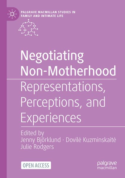 Negotiating Non-Motherhood