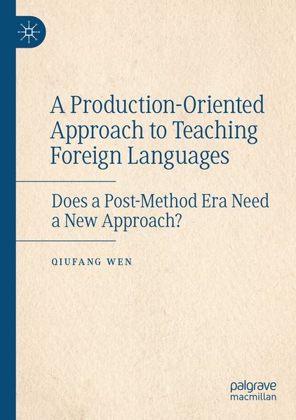 A Production-Oriented Approach to Teaching Foreign Languages