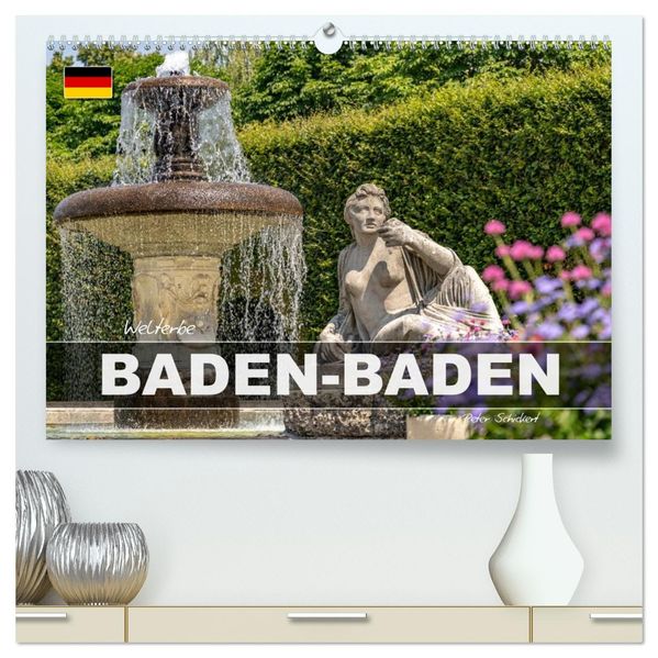 Welterbe Baden-Baden (hochwertiger Premium Wandkalender 2027 DIN A2 quer) Kunstdruck in Hochglanz