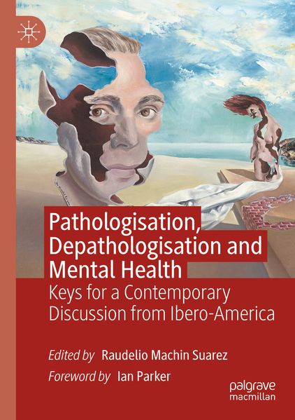 Pathologisation Depathologisation and Mental Health