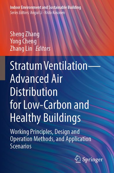 Stratum Ventilation-Advanced Air Distribution for Low-Carbon and Healthy Buildings