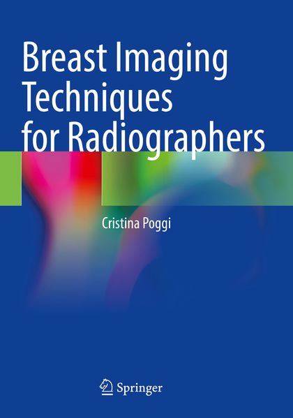 Breast Imaging Techniques for Radiographers