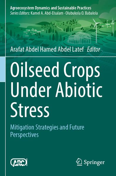 Oilseed Crops Under Abiotic Stress