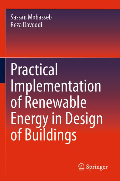 Practical Implementation of Renewable Energy in Design of Buildings