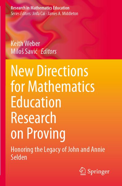 New Directions for Mathematics Education Research on Proving