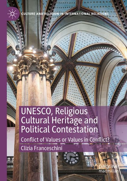 UNESCO Religious Cultural Heritage and Political Contestation