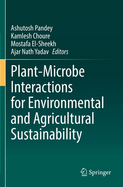Plant-Microbe Interactions for Environmental and Agricultural Sustainability