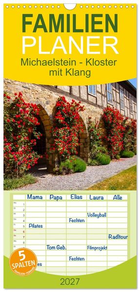 Familienplaner 2027 - Michaelstein - Kloster mit Klang mit 5 Spalten (Wandkalender 21 x 45 cm) CALVENDO