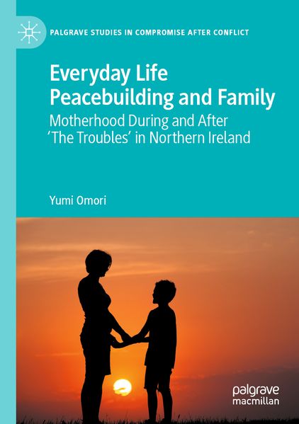Everyday Life Peacebuilding and Family
