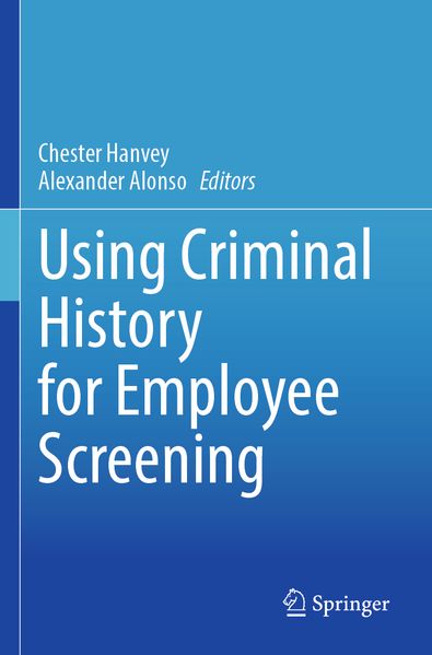 Using Criminal History for Employee Screening