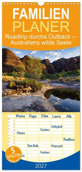 Familienplaner 2027 - Roadtrip durchs Outback - Australiens wilde Seele mit 5 Spalten (Wandkalender 21 x 45 cm) CALVENDO