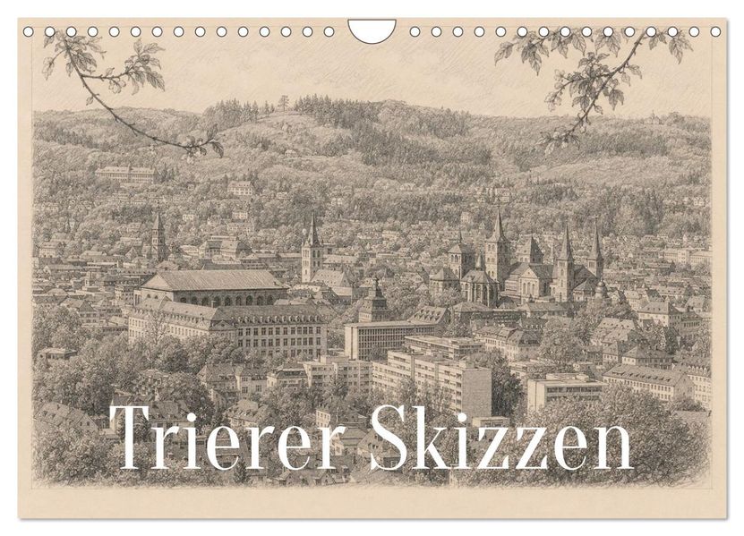 Trierer Skizzen (Wandkalender 2027 DIN A4 quer) CALVENDO Monatskalender
