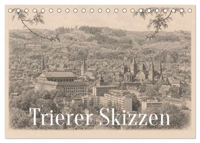 Trierer Skizzen (Tischkalender 2027 DIN A5 quer) CALVENDO Monatskalender