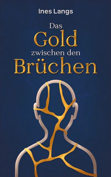Das Gold zwischen den Brüchen