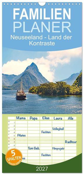 Familienplaner 2027 - Neuseeland - Land der Kontraste mit 5 Spalten (Wandkalender 21 x 45 cm) CALVENDO
