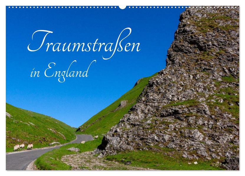 Traumstraßen in England (Wandkalender 2027 DIN A2 quer) CALVENDO Monatskalender