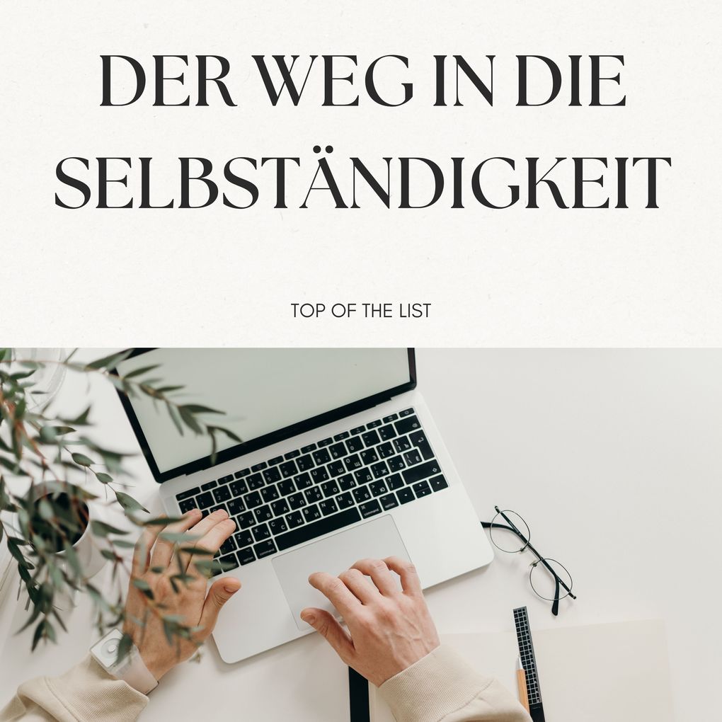 Der Weg in die Selbständigkeit