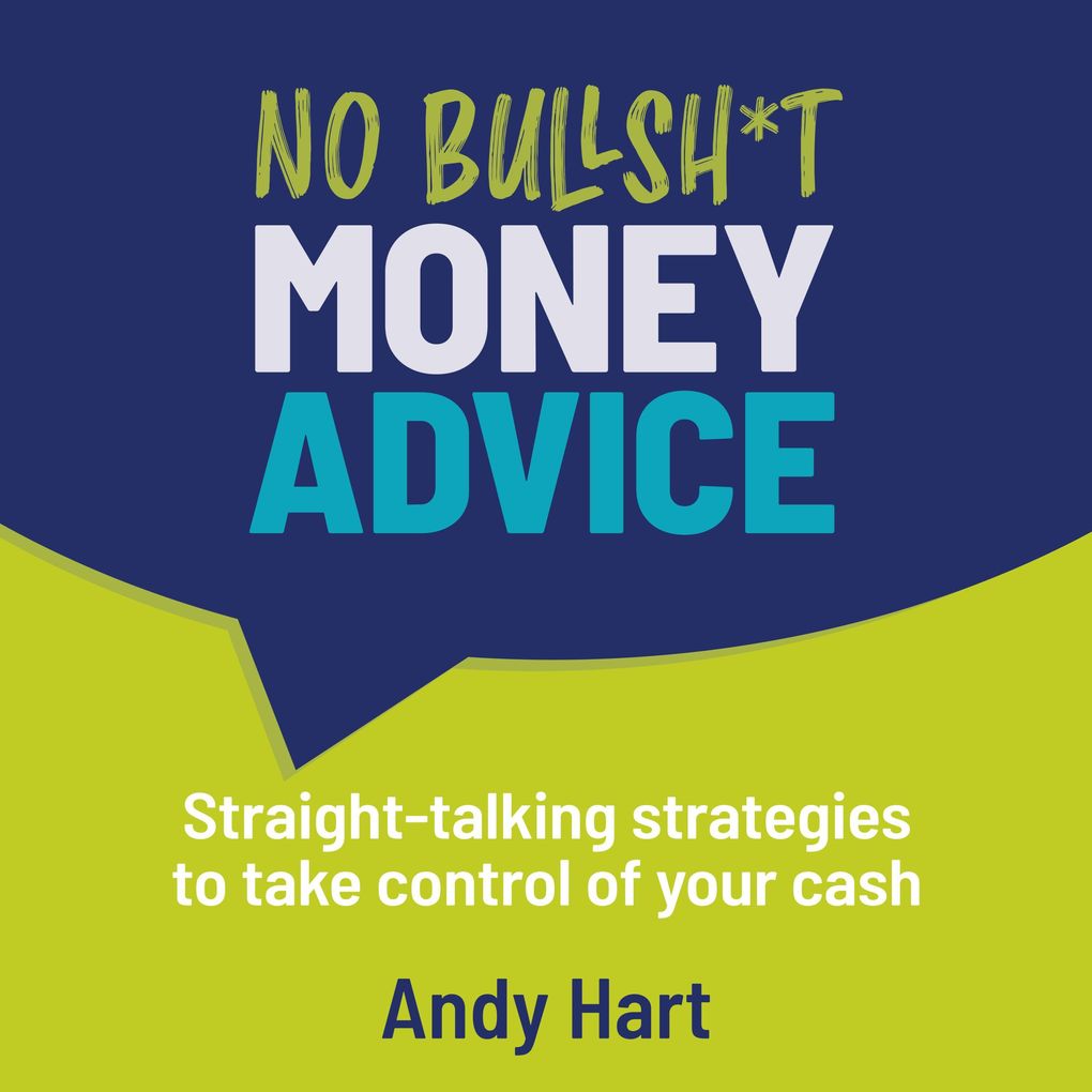 No Bullsh*t Money Advice
