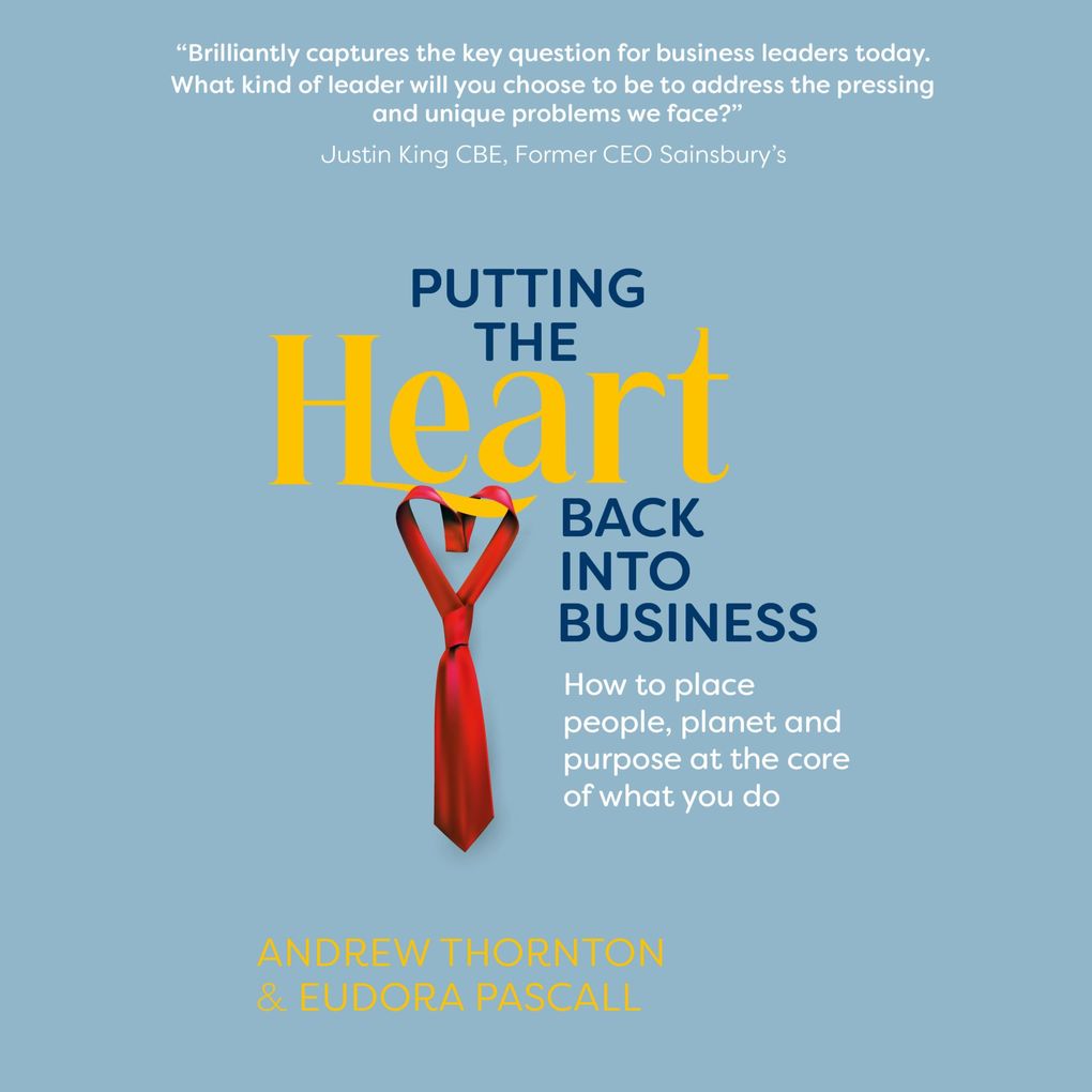 Putting The Heart Back into Business