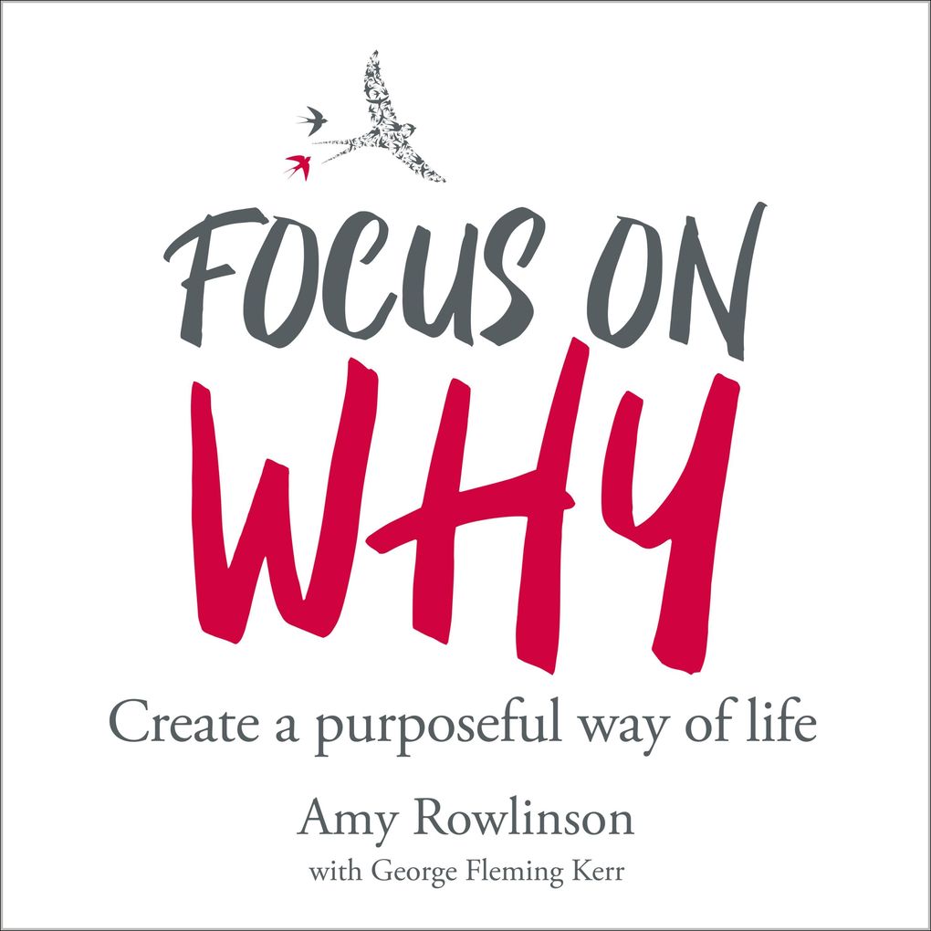 Focus on Why