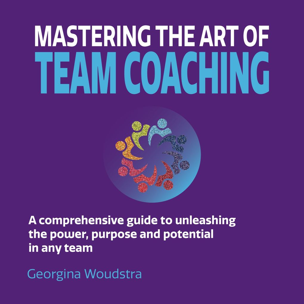 Mastering The Art of Team Coaching