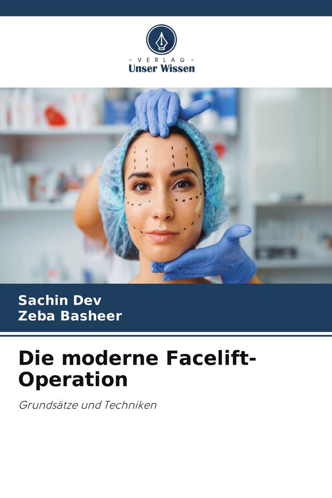 Die moderne Facelift-Operation