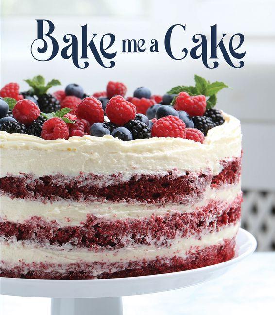 Bake Me a Cake