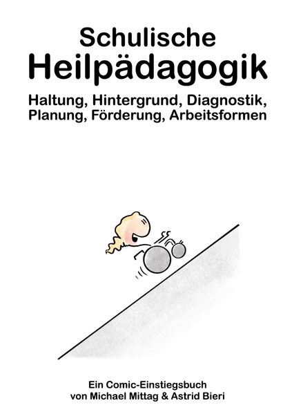 Schulische Heilpädagogik: Haltung Hintergrund Diagnostik Planung Förderung Arbeitsformen