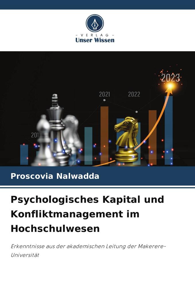 Psychologisches Kapital und Konfliktmanagement im Hochschulwesen