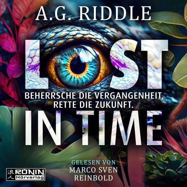 Lost in Time - Beherrsche die Vergangenheit rette die Zukunft.